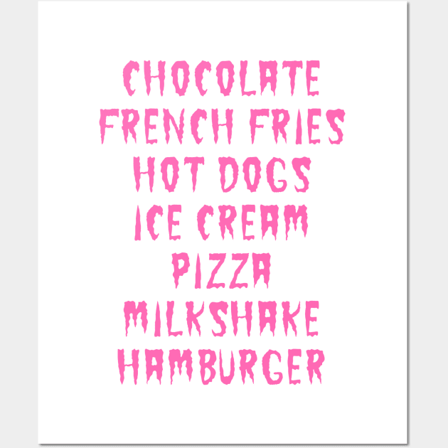 Chocolate French Fries Hot Dogs Ice Cream Piffa Milkshake Hamburger Wall Art by hothippo